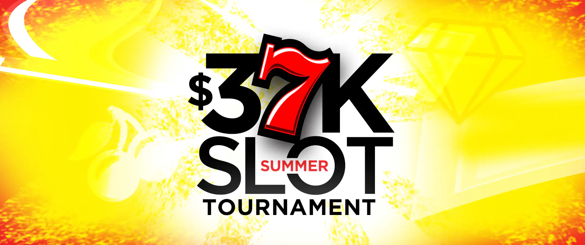 $37K Summer Slot Tournament